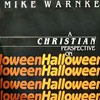 Mike Warnke "A Christian Perspective On Halloween" (1979)